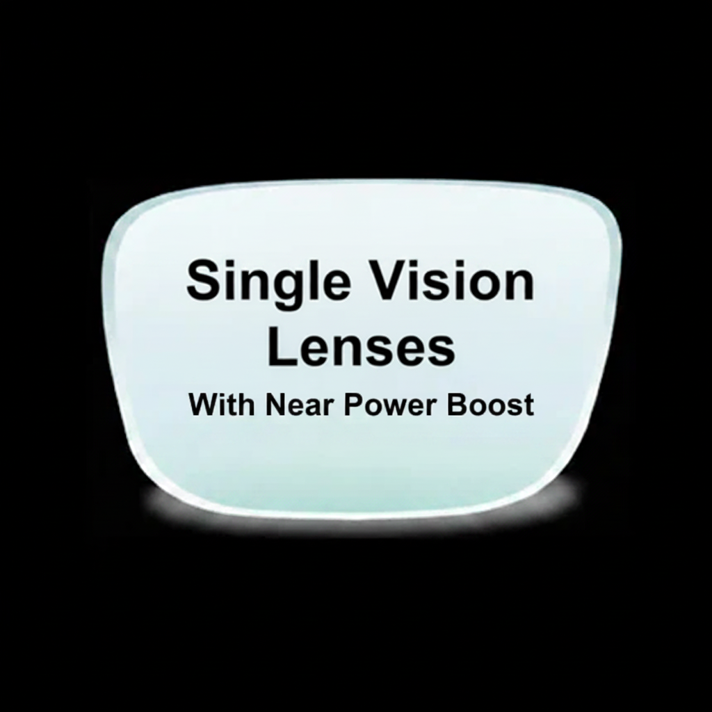 Single Vision Lenses With Near Power Boost